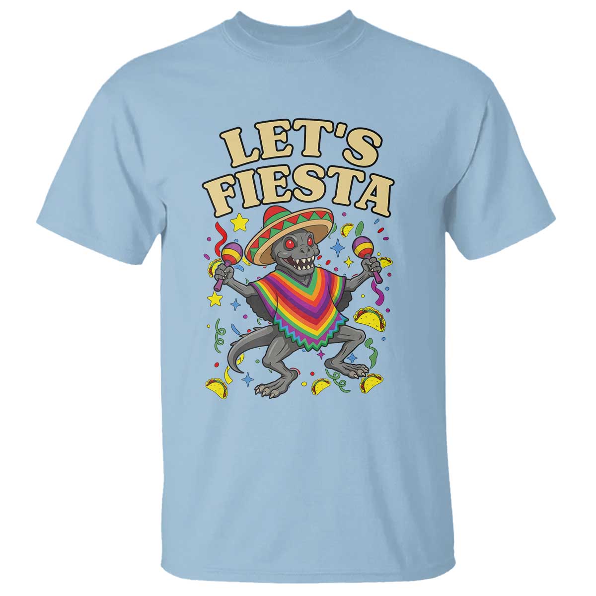 Funny Chupacabra Lets Fiesta T Shirt Cinco De Mayo Gift TS12 Light Blue Print Your Wear