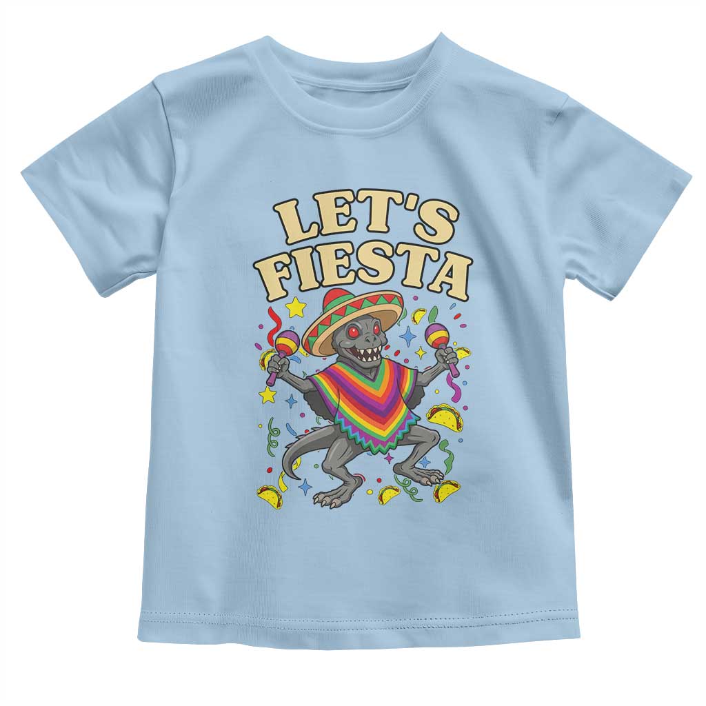 Funny Chupacabra Lets Fiesta Toddler T Shirt Cinco De Mayo Gift TS12 Light Blue Print Your Wear