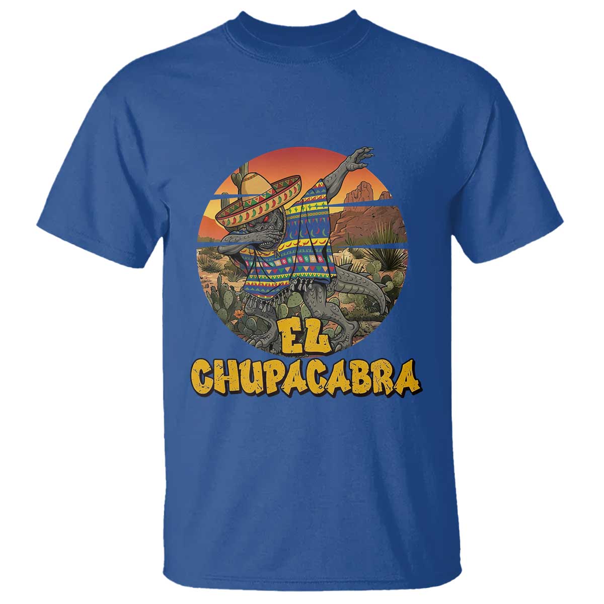 Funny Cinco De Mayo Cryptid Lover Gift T Shirt El Squatcho Dabbing TS12 Royal Blue Print Your Wear