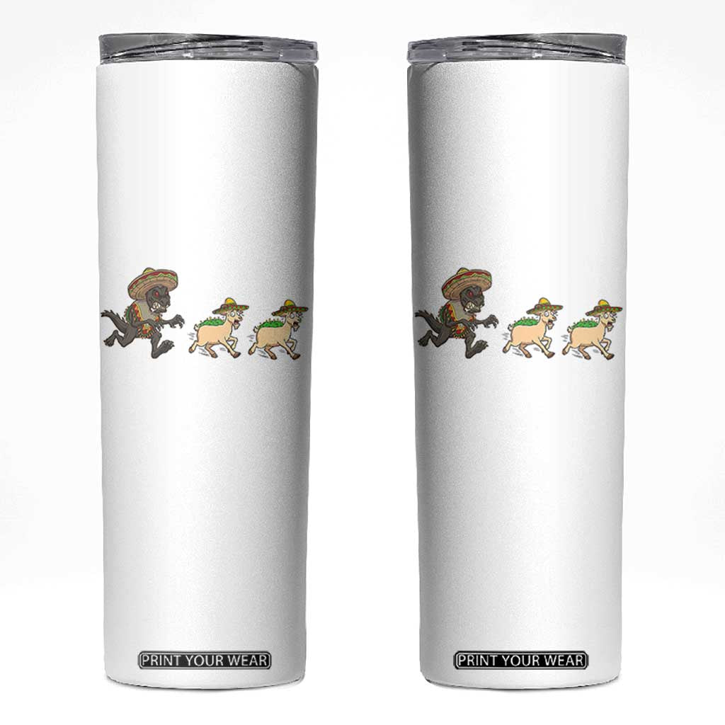 Funny Mexican Fiesta Gift Skinny Tumbler Chupacabra Chasing Taco Goat TS12 White Print Your Wear