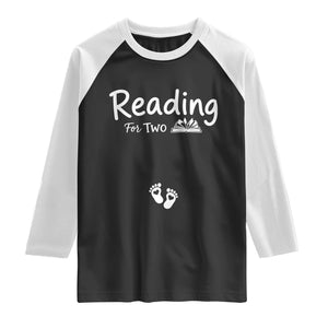 Pregnancy Announcement For Book Lovers Raglan Shirt Reading For Two TS12 Black White Print Your Wear