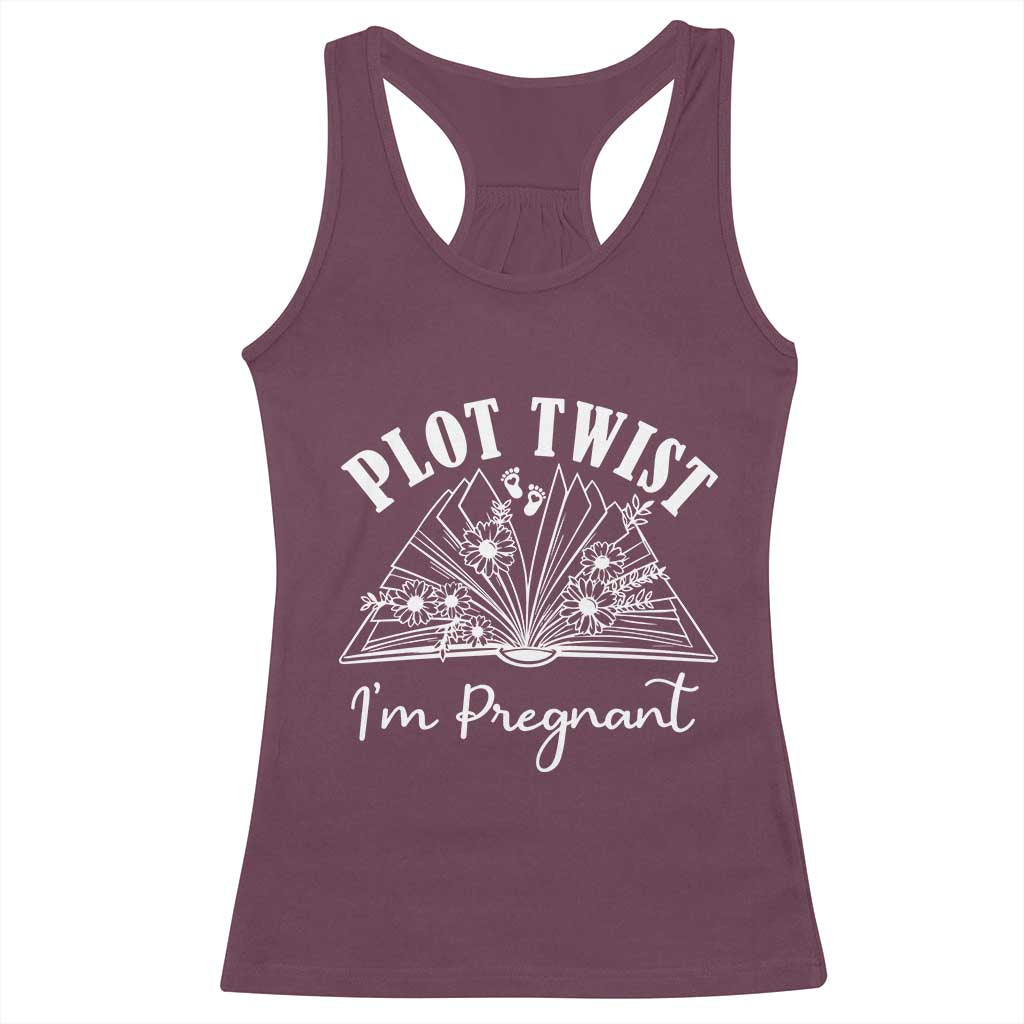 Pregnancy Announcement For Book Lovers Racerback Tank Top Plot Twist I Am Pregnant TS12 Maroon Print Your Wear