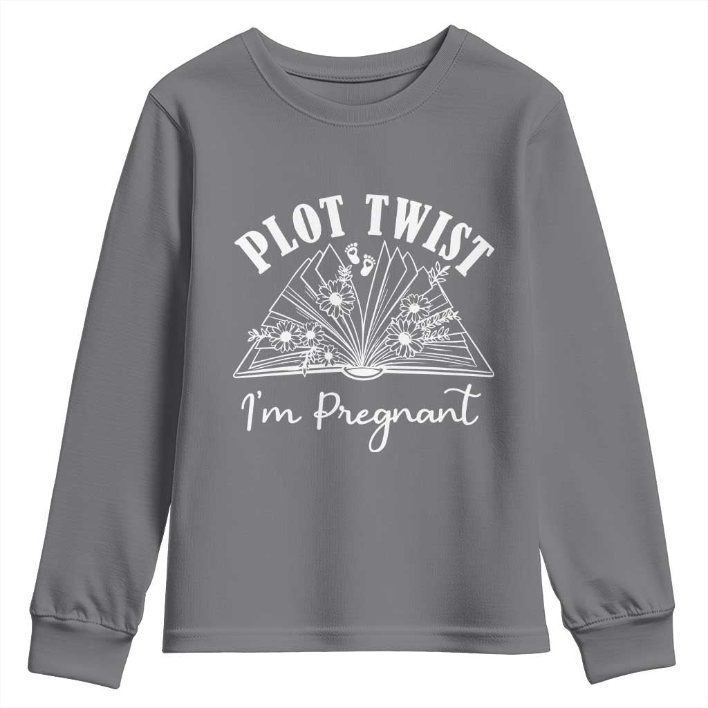 Pregnancy Announcement For Book Lovers Youth Sweatshirt Plot Twist I Am Pregnant TS12 Charcoal Print Your Wear