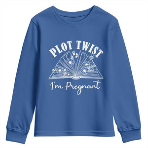 Pregnancy Announcement For Book Lovers Youth Sweatshirt Plot Twist I Am Pregnant TS12 Royal Blue Print Your Wear