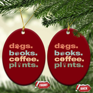 Funny Introvert Life Lover Ceramic Ornament Dogs Books Coffee And Plants TS12 Print Your Wear