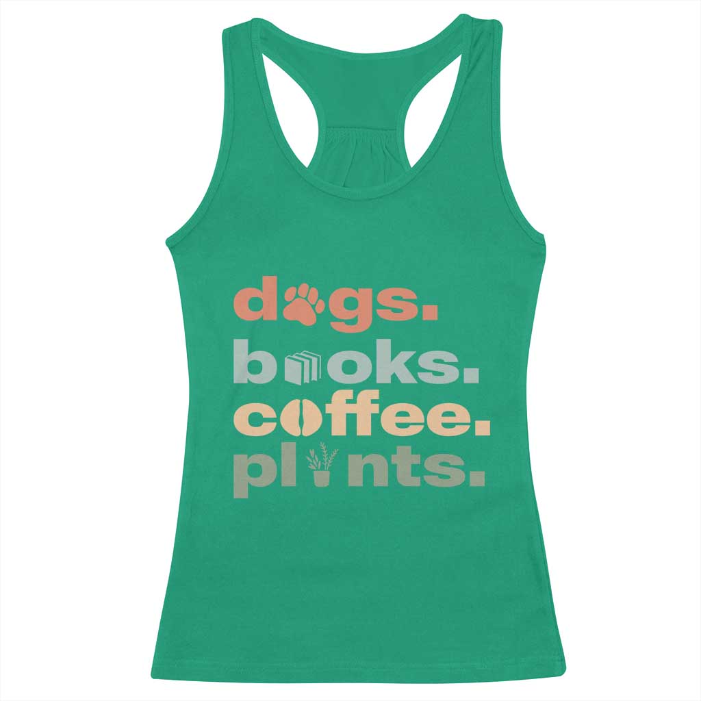 Funny Introvert Life Lover Racerback Tank Top Dogs Books Coffee And Plants TS12 Irish Green Print Your Wear