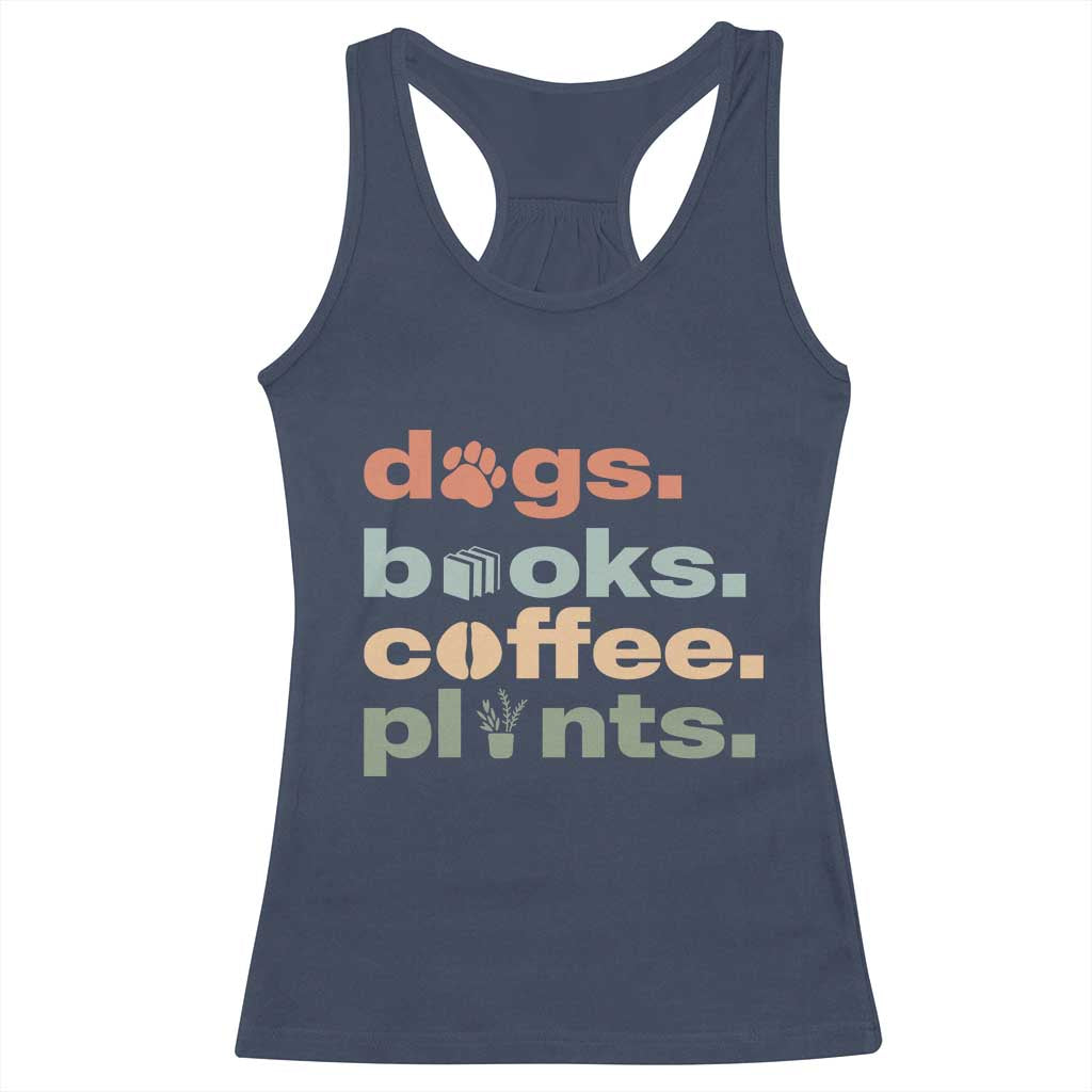 Funny Introvert Life Lover Racerback Tank Top Dogs Books Coffee And Plants TS12 Navy Print Your Wear