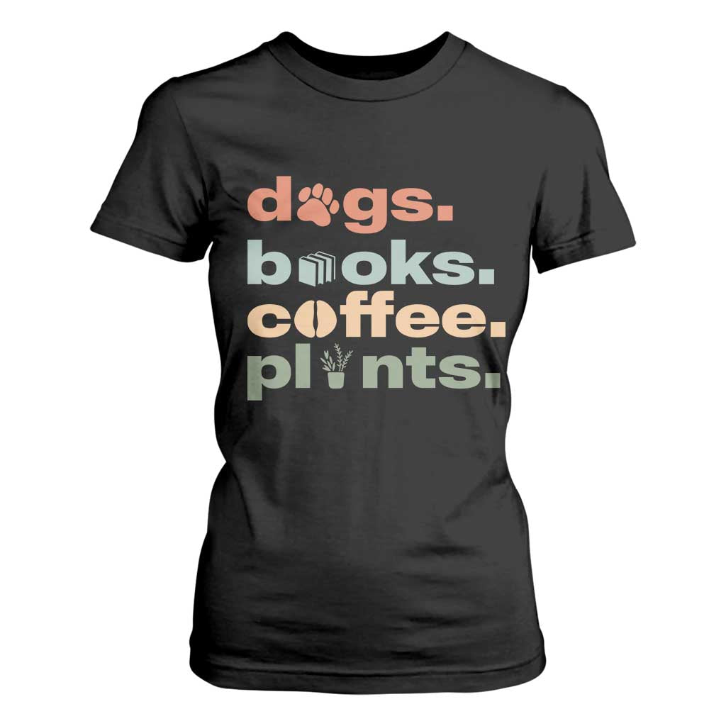 Funny Introvert Life Lover T Shirt For Women Dogs Books Coffee And Plants TS12 Black Print Your Wear