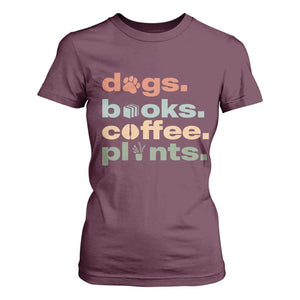 Funny Introvert Life Lover T Shirt For Women Dogs Books Coffee And Plants TS12 Maroon Print Your Wear