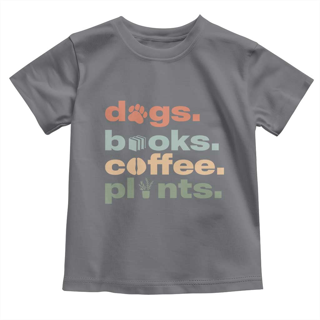 Funny Introvert Life Lover Toddler T Shirt Dogs Books Coffee And Plants TS12 Charcoal Print Your Wear