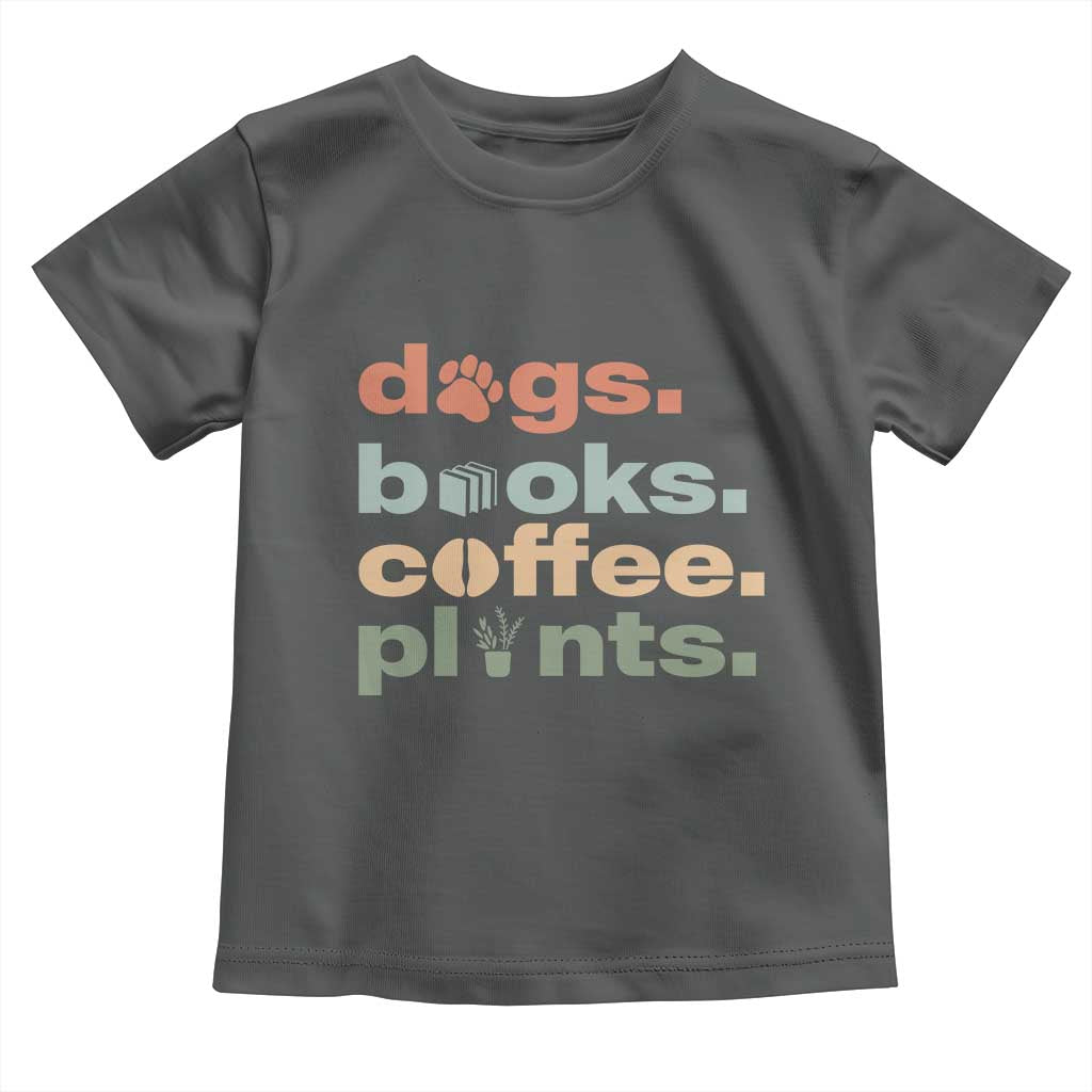 Funny Introvert Life Lover Toddler T Shirt Dogs Books Coffee And Plants TS12 Dark Heather Print Your Wear