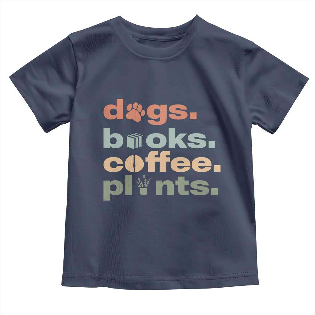 Funny Introvert Life Lover Toddler T Shirt Dogs Books Coffee And Plants TS12 Navy Print Your Wear
