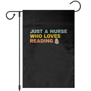 Just A Nurse Who Loves Reading Garden Flag Bookish Nurse Gift TS12 Black Print Your Wear