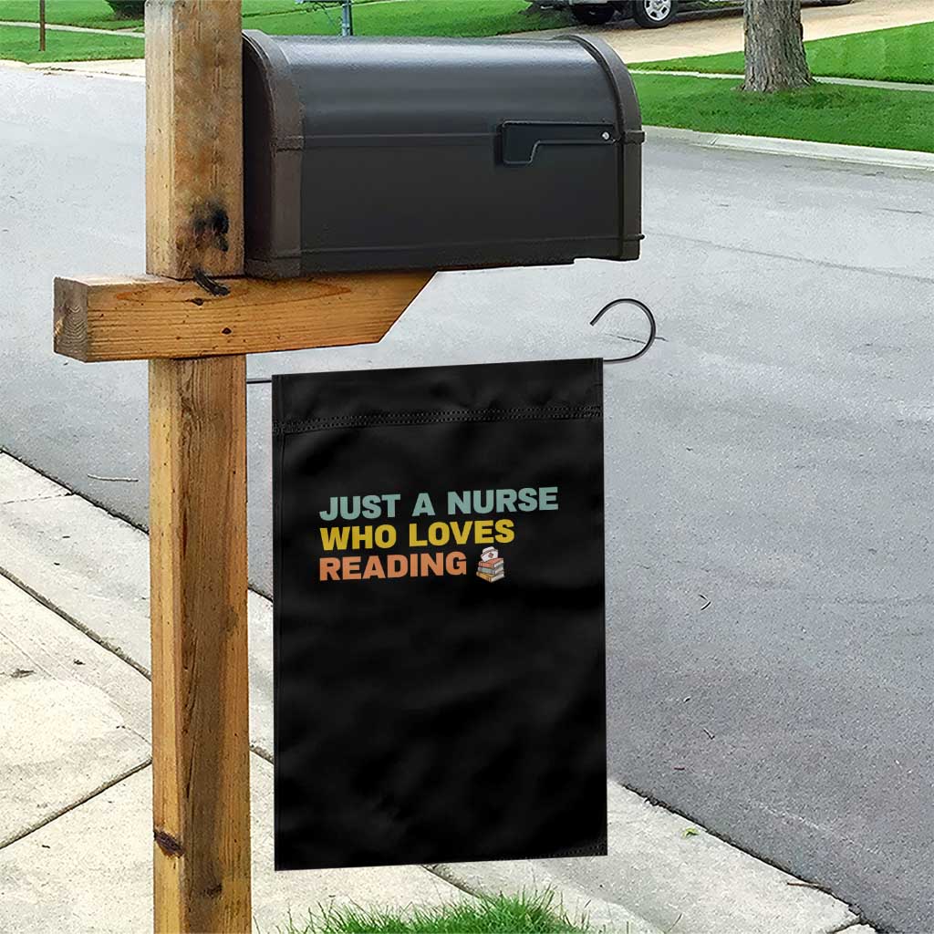 Just A Nurse Who Loves Reading Garden Flag Bookish Nurse Gift TS12 Print Your Wear