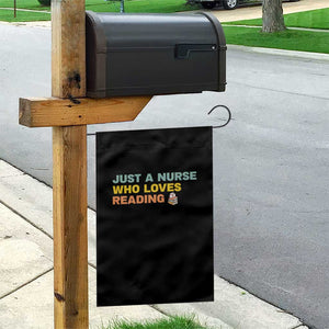 Just A Nurse Who Loves Reading Garden Flag Bookish Nurse Gift TS12 Print Your Wear