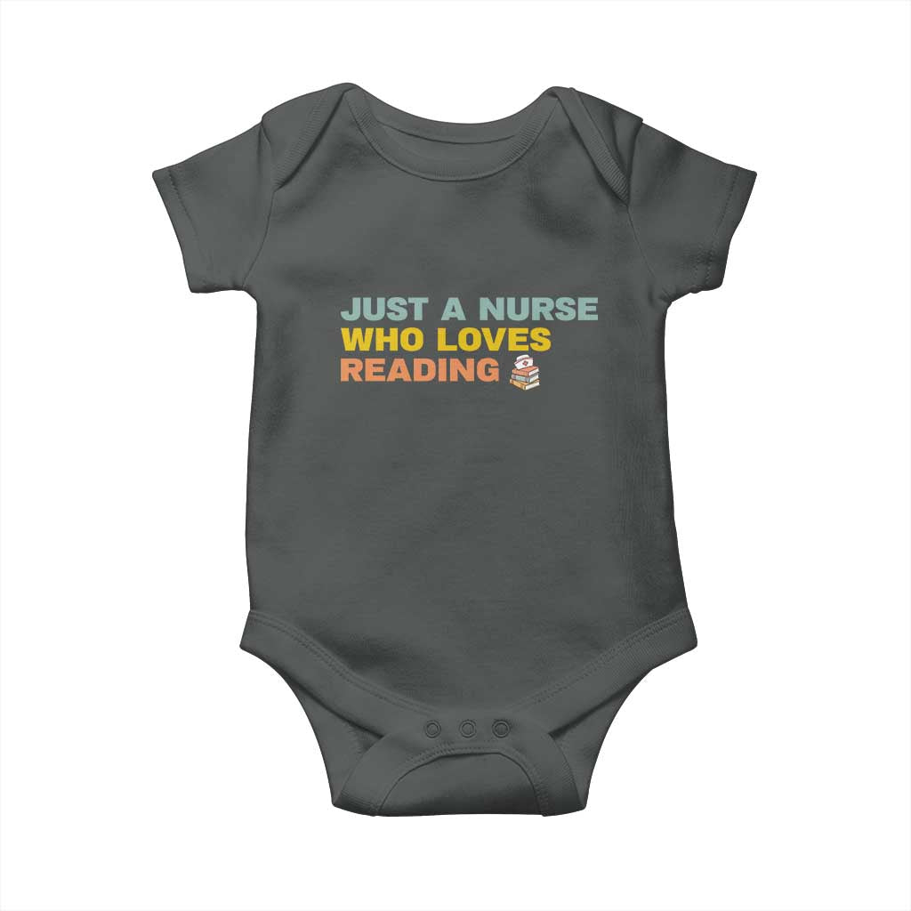 Just A Nurse Who Loves Reading Baby Onesie Bookish Nurse Gift TS12 Dark Heather Print Your Wear