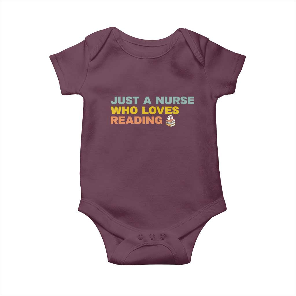Just A Nurse Who Loves Reading Baby Onesie Bookish Nurse Gift TS12 Maroon Print Your Wear