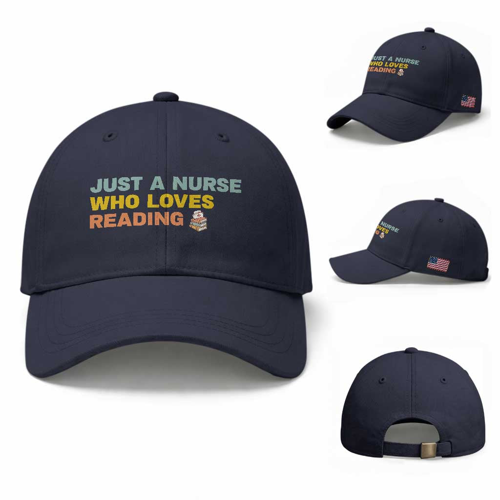 Just A Nurse Who Loves Reading Baseball Cap Bookish Nurse Gift TS12 Baseball Cap Universal Fit Navy Print Your Wear