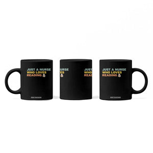 Just A Nurse Who Loves Reading Coffee Mug Bookish Nurse Gift TS12 Print Your Wear