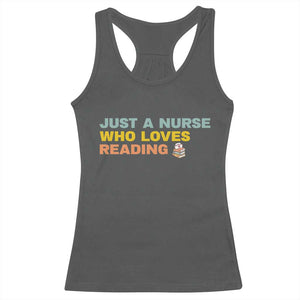 Just A Nurse Who Loves Reading Racerback Tank Top Bookish Nurse Gift TS12 Dark Heather Print Your Wear