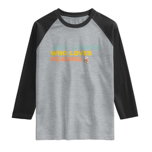 Just A Nurse Who Loves Reading Raglan Shirt Bookish Nurse Gift TS12 Heather Gray Black Print Your Wear