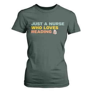Just A Nurse Who Loves Reading T Shirt For Women Bookish Nurse Gift TS12 Dark Forest Green Print Your Wear