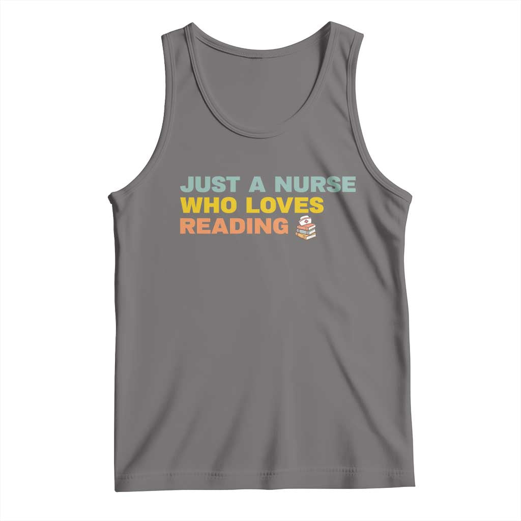 Just A Nurse Who Loves Reading Tank Top Bookish Nurse Gift TS12 Deep Heather Print Your Wear