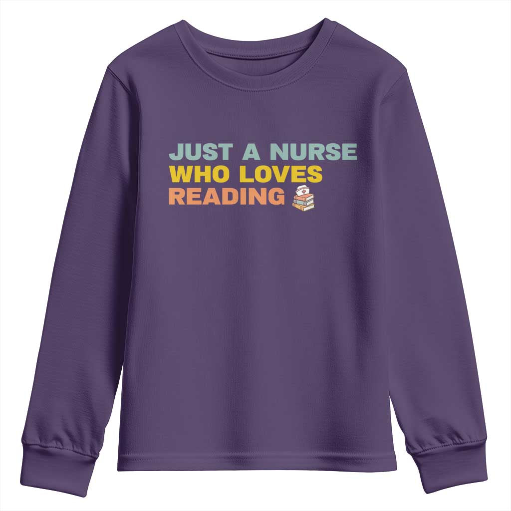 Just A Nurse Who Loves Reading Youth Sweatshirt Bookish Nurse Gift TS12 Purple Print Your Wear