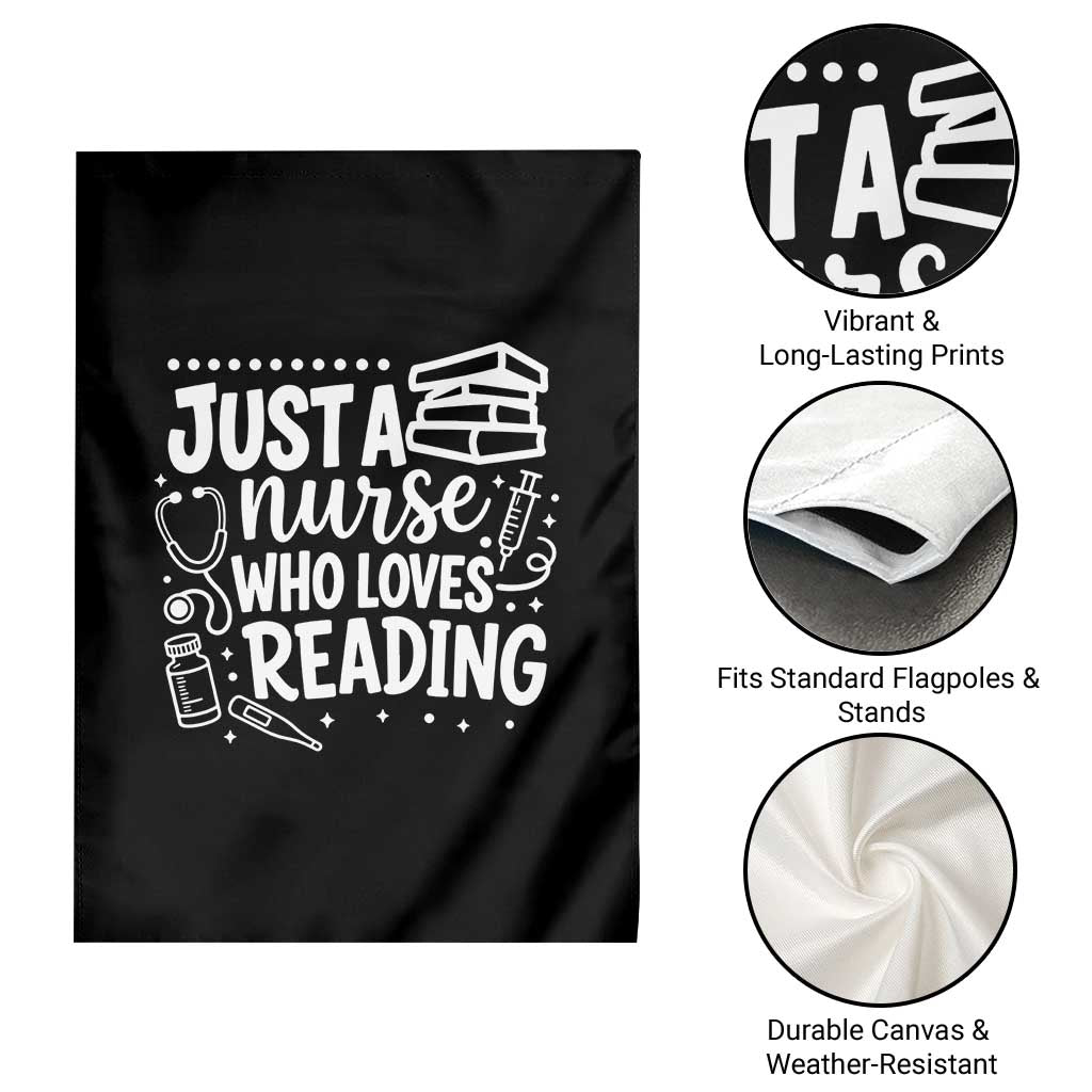 Just A Nurse Who Loves Reading Garden Flag Funny Medical Bookworm Gift TS12 Print Your Wear