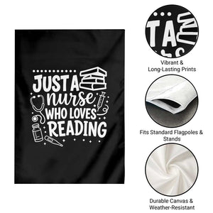 Just A Nurse Who Loves Reading Garden Flag Funny Medical Bookworm Gift TS12 Print Your Wear