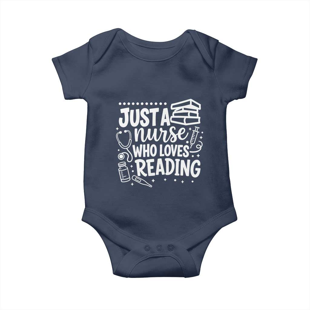 Just A Nurse Who Loves Reading Baby Onesie Funny Medical Bookworm Gift TS12 Navy Print Your Wear