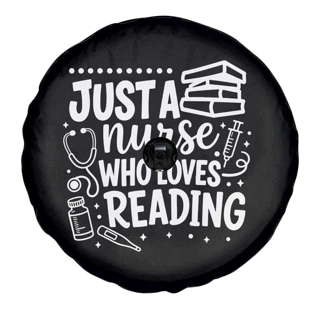 Just A Nurse Who Loves Reading Spare Tire Cover Funny Medical Bookworm Gift TS12 Print Your Wear