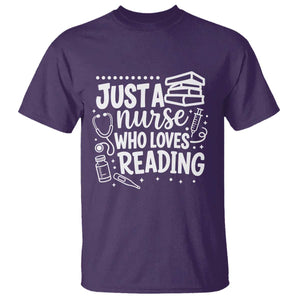 Just A Nurse Who Loves Reading T Shirt Funny Medical Bookworm Gift TS12 Purple Print Your Wear