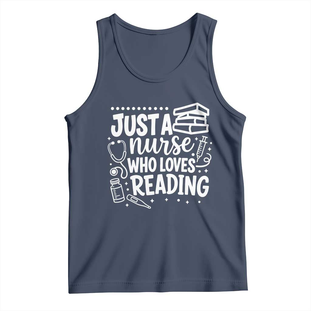Just A Nurse Who Loves Reading Tank Top Funny Medical Bookworm Gift TS12 Navy Print Your Wear
