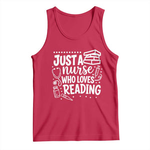 Just A Nurse Who Loves Reading Tank Top Funny Medical Bookworm Gift TS12 Red Print Your Wear