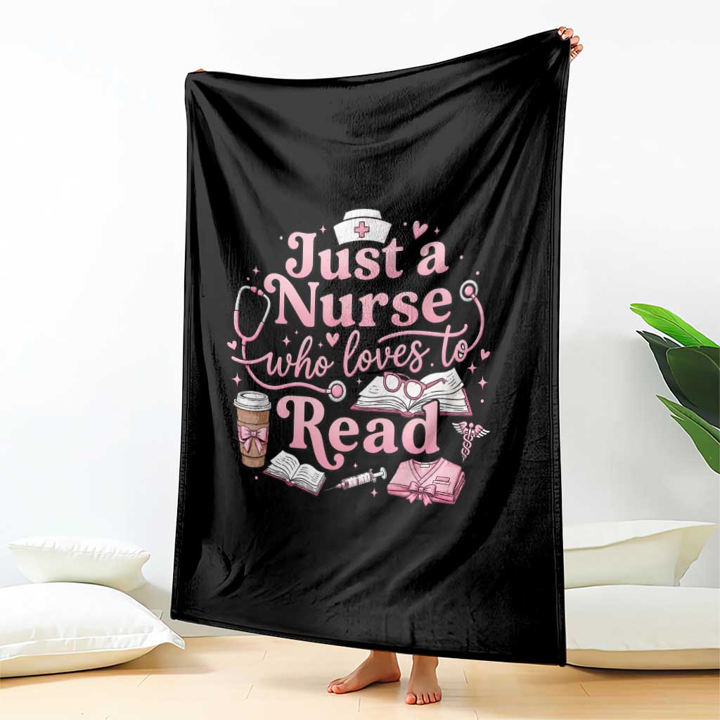 Just A Nurse Who Loves Reading Throw Blanket Book Lover Nurse TS12 Print Your Wear
