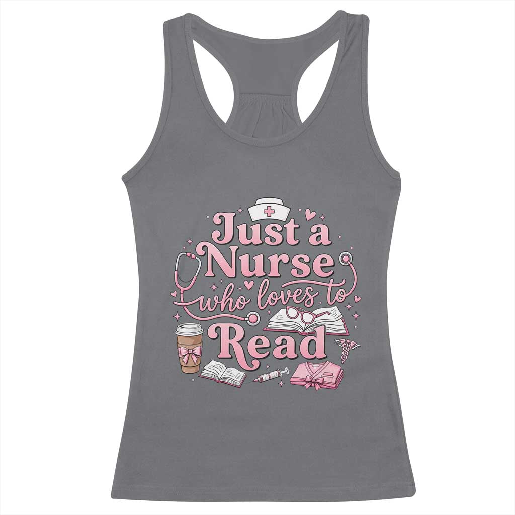 Just A Nurse Who Loves Reading Racerback Tank Top Book Lover Nurse TS12 Charcoal Print Your Wear