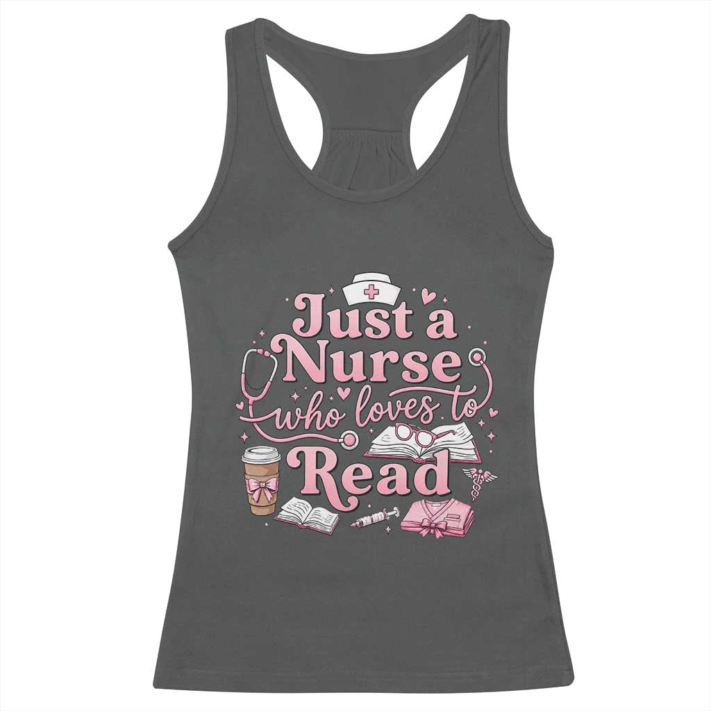 Just A Nurse Who Loves Reading Racerback Tank Top Book Lover Nurse TS12 Dark Heather Print Your Wear