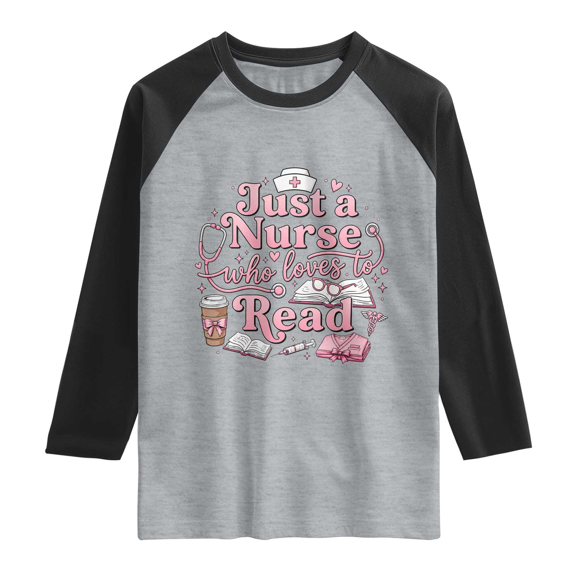 Just A Nurse Who Loves Reading Raglan Shirt Book Lover Nurse TS12 Heather Gray Black Print Your Wear