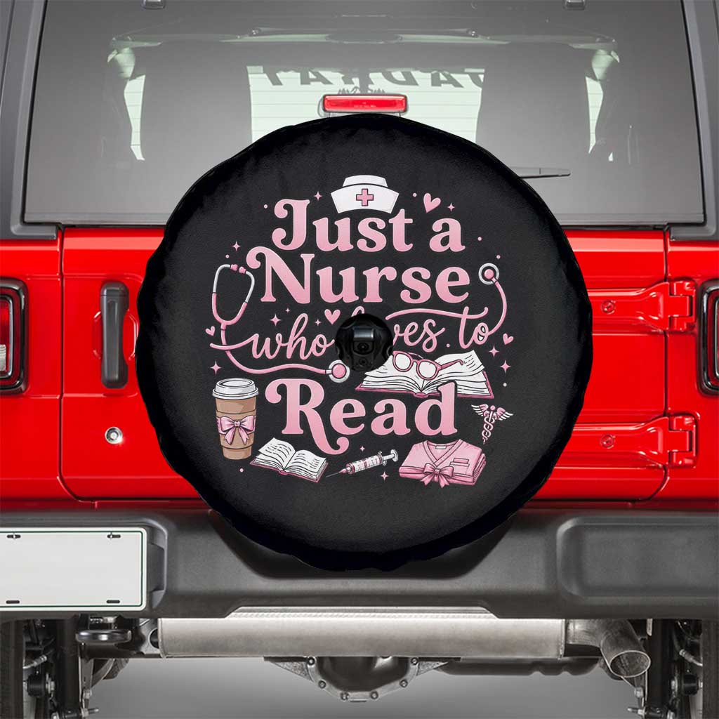Just A Nurse Who Loves Reading Spare Tire Cover Book Lover Nurse TS12 Black Print Your Wear