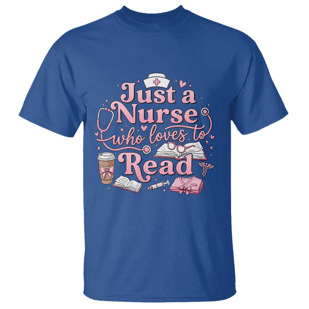 Just A Nurse Who Loves Reading T Shirt Book Lover Nurse TS12 Royal Blue Print Your Wear