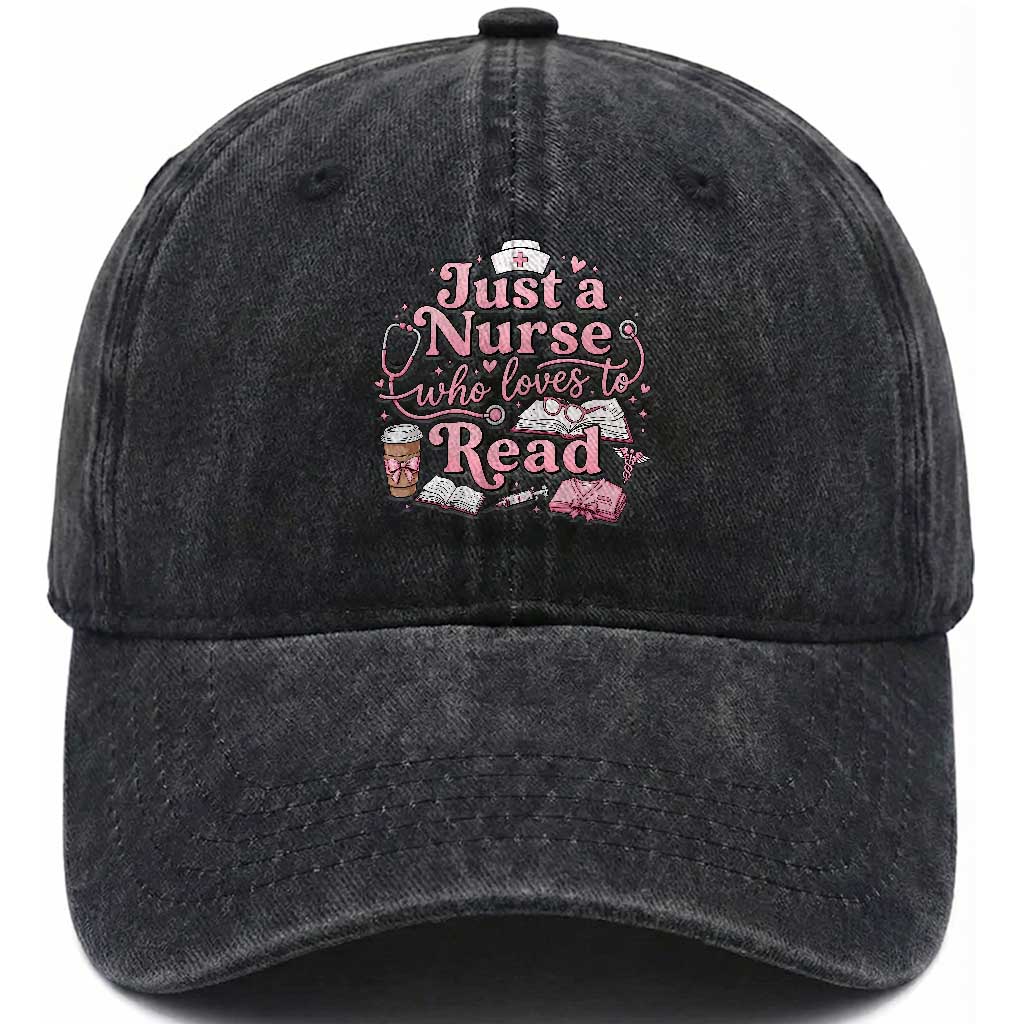 Just A Nurse Who Loves Reading Washed Cotton Baseball Cap Book Lover Nurse TS12 Print Your Wear