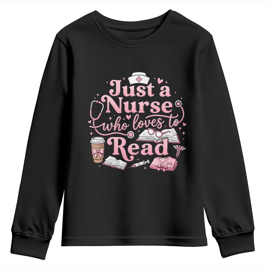 Just A Nurse Who Loves Reading Youth Sweatshirt Book Lover Nurse TS12 Black Print Your Wear
