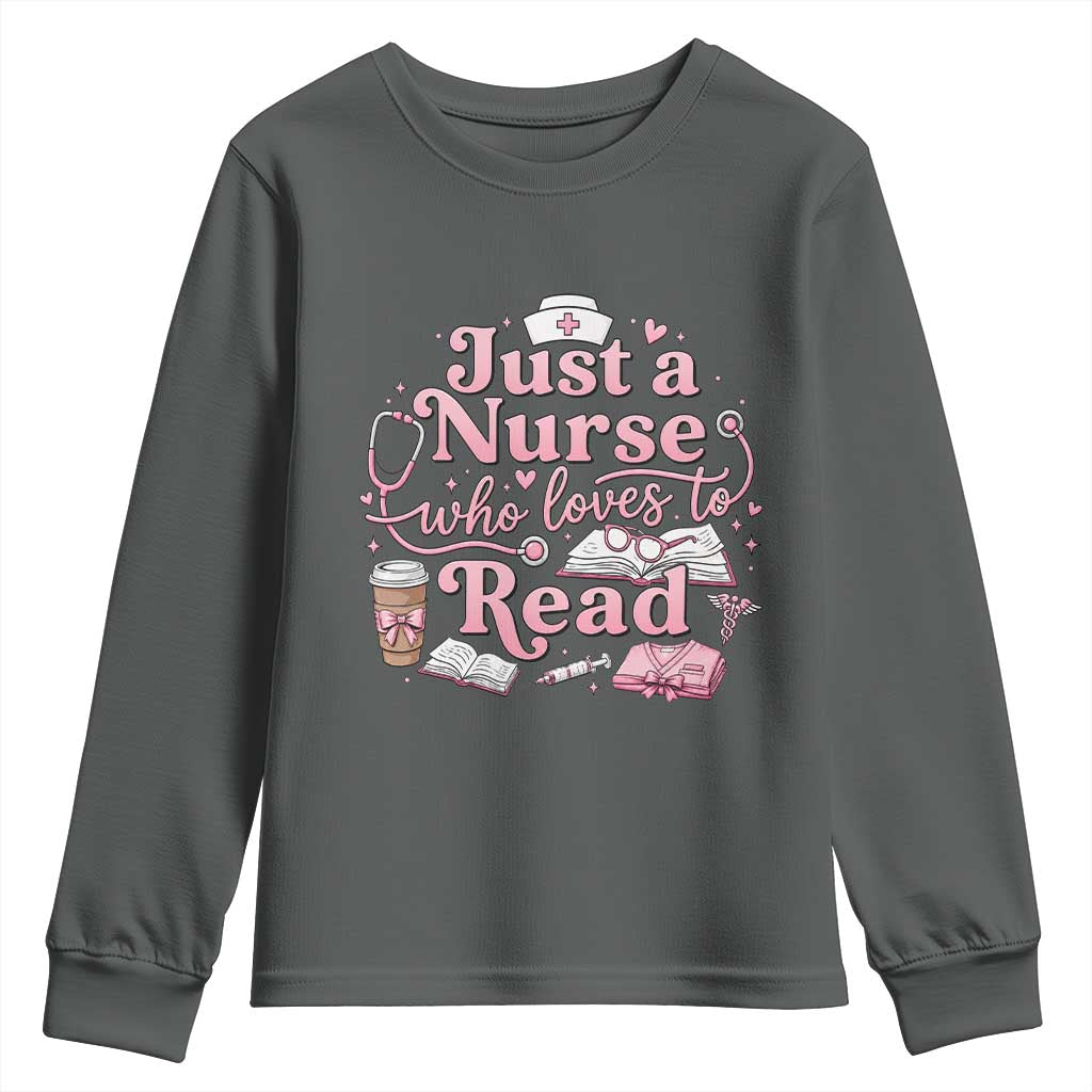 Just A Nurse Who Loves Reading Youth Sweatshirt Book Lover Nurse TS12 Dark Heather Print Your Wear