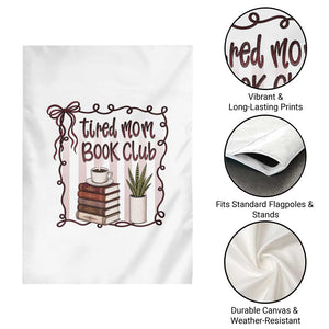 Tired Moms Book Club Garden Flag Funny Coffee And Books Mom Gift TS12 Print Your Wear