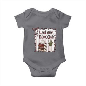 Tired Moms Book Club Baby Onesie Funny Coffee And Books Mom Gift TS12 Charcoal Print Your Wear