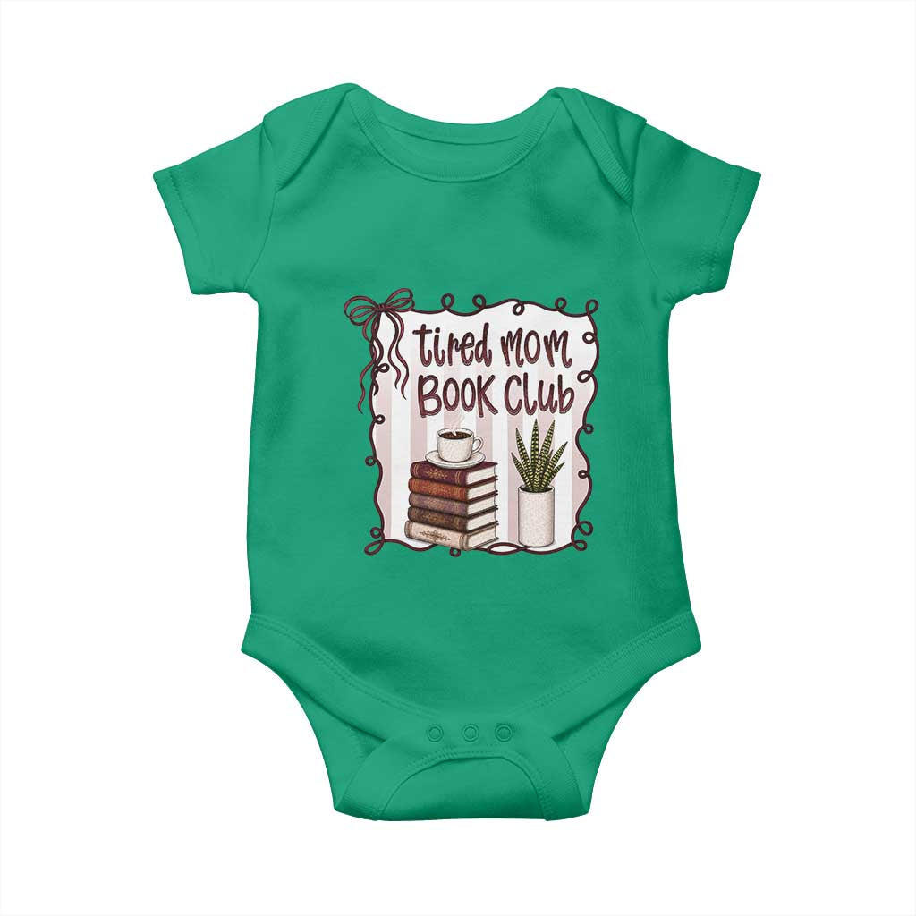 Tired Moms Book Club Baby Onesie Funny Coffee And Books Mom Gift TS12 Irish Green Print Your Wear