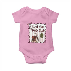 Tired Moms Book Club Baby Onesie Funny Coffee And Books Mom Gift TS12 Light Pink Print Your Wear
