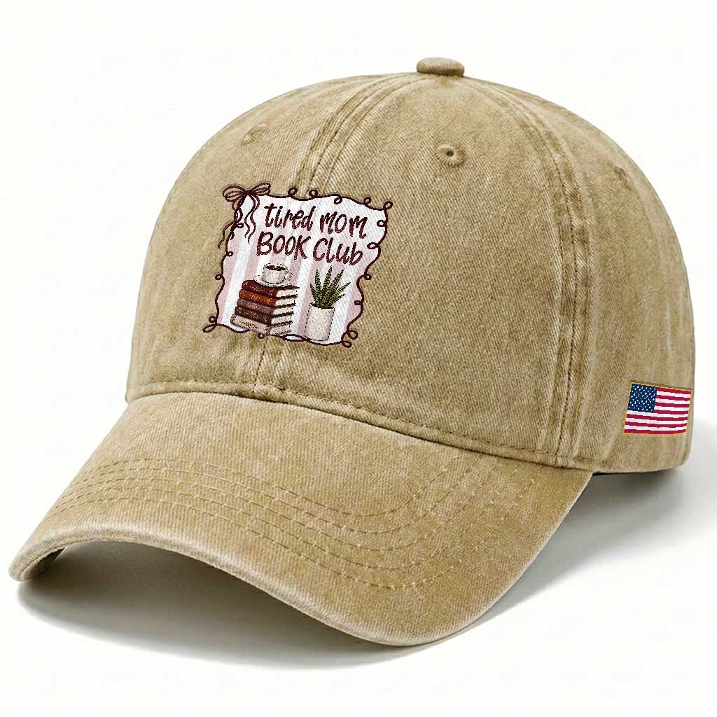 Tired Moms Book Club Washed Cotton Baseball Cap Funny Coffee And Books Mom Gift TS12 Print Your Wear