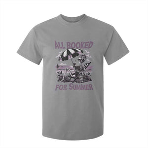 Funny Skeleton Reading At The Beach T Shirt For Kid All Booked For Summer TS12 Sport Gray Print Your Wear